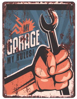 Blechschild My Garage My Rules! Deko Schild Aufschrift Dekorations Druck 25 x 33