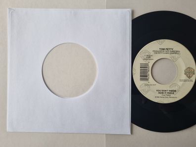 Tom Petty - You Don't Know How It Feels 7'' Vinyl US