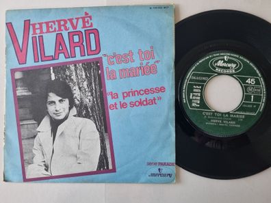 Hervé Vilard - C'est Toi La Mariée 7'' Vinyl France