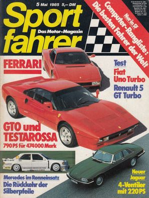 Sportfahrer 5/1985, Ferrari GTO / Testarossa, Jaguar, R5 Turbo, Mercedes, Fiat