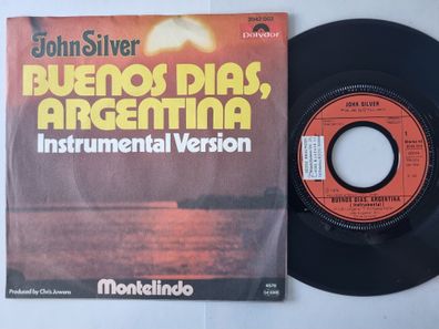 John Silver - Buenos Dias, Argentina 7'' Vinyl Germany/ CV Udo Jürgens