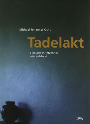Tadelakt, Marokkanische Putztechnik, Michael Johannes Ochs