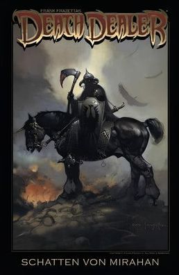 Frank Frazettas Death Dealer: Schatten von Mirahan, Joshua Ortega, Nat Jones, Jay Fot