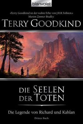 Die Seelen der Toten: Die Legende von Richard und Kahlan - Drittes Buch, Terry Goodki