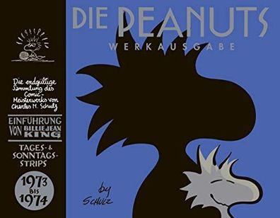 Die Peanuts Werkausgabe: 1973 bis 1974 - Die endgültige Sammlung des Comic-Meisterwer