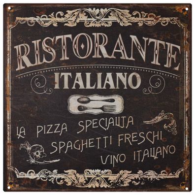 Blechschild 30 x 30 cm Ristorante Italiano Pizza Spaghetti Vino Retro Vintage