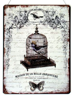 Blechschild Vogelkäfig Maison de la Belle Jardinière 25 x 33 Deko Schild Druck