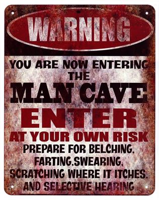 Blechschild Warning Entering the MAN CAVE Deko Schild Männerhöhle Druck 20 x 25