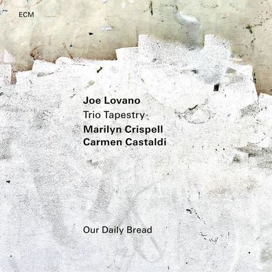 Joe Lovano: Our Daily Bread - - (CD / O)