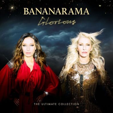 Bananarama: Bananarama: Glorious: The Ultimate Collection