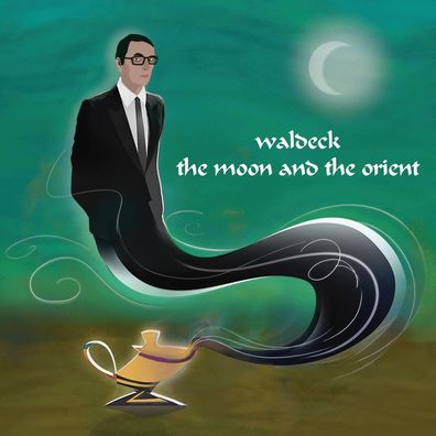 Waldeck: Waldeck: The Moon And The Orient - - (CD / T)
