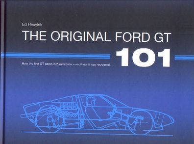The Original Ford GT 101 - Limited Edition