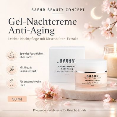 BAEHR BEAUTY Concept Gel-Nachtcreme Anti-Aging 50 ml Kirschblüten-Extrakt