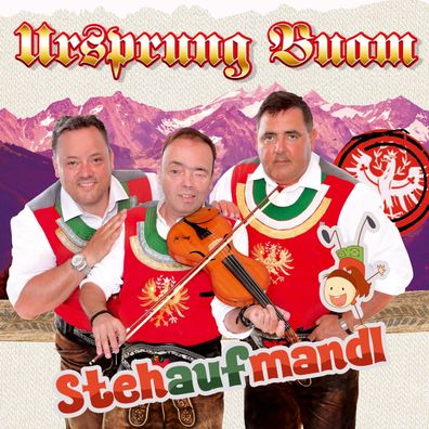 Ursprung Buam: Stehaufmandl - Tyrolis Handels-GmbH - (CD / S)