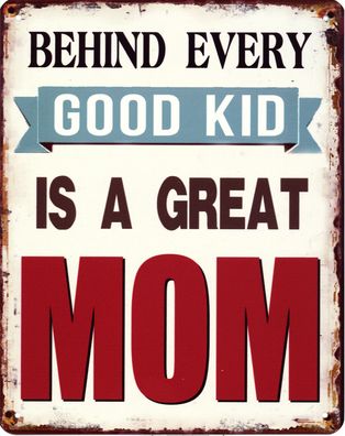 Blechschild Good Kid Great Mom Deko Schild Aufschrift Dekoration Druck 20 x 25