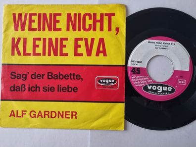 Alf Gardner - Weine Nicht, Kleine Eva 7'' Vinyl Germany/ CV The Flippers