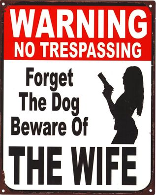 Retro Deko Blechschild Forget Dog Beware of Wife Vintage-Design Metall Schild