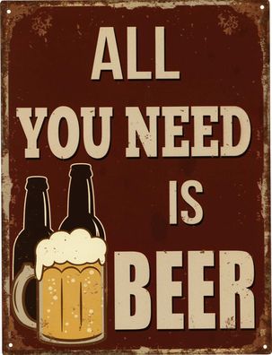 Retro Deko Blechschild All you Need is Beer VintageDesign Metall Schild Geschenk