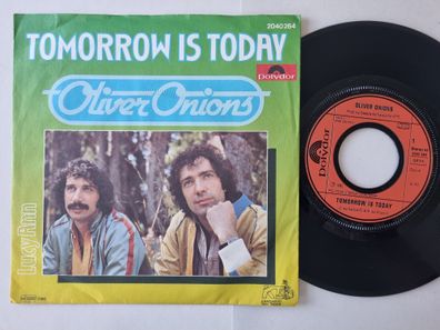Oliver Onions - Tomorrow Is Today 7'' Vinyl Germany