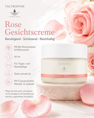 Tautropfen Rose Sanfte Gesichtscreme 50 ml Bio-Rosenwasser Wildrosenöl