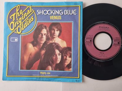 Shocking Blue - Venus/ Mighty Joe 7'' Vinyl Germany