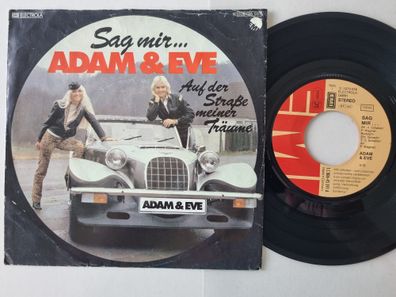 Adam & Eve - Sag Mir... 7'' Vinyl Germany