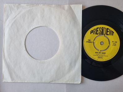 The Symbols - Bye Bye Baby 7'' Vinyl UK