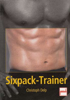 Sixpack Trainer Waschbrett statt Waschbär Trainingsbuch mit Ernährungsprogramm