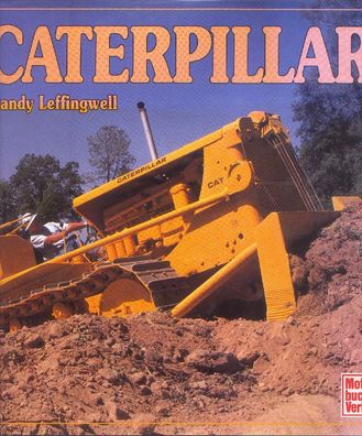 Caterpillar - Kettenfahrzeuge und Raupen