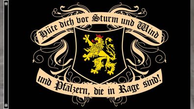 Premium Fahne Flagge Hüte dich vor Sturm und Wind - Pfalz - 90 x 150 cm