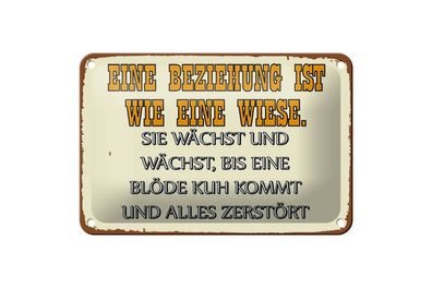 Blechschild Eine Beziehung ist wie eine Wiese, 3 vers. Größen Spruch