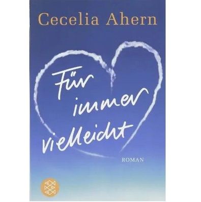 Für immer vielleicht Roman Taschen Buch Von Cecelia Ahern 446 Seiten von 2006