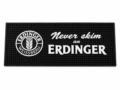 Erdinger Weißbräu Barmatte „Never Skim an Erdinger“ - Premium Bar Runner aus Gu