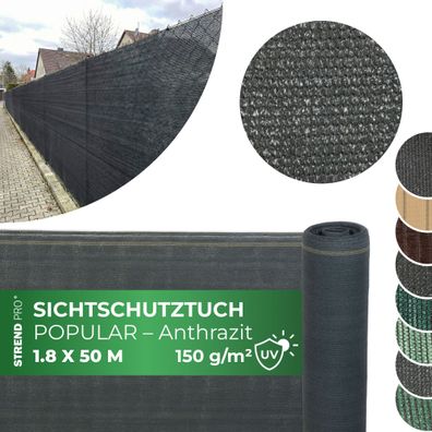 Sichtschutzgewebe Popular. NET 1,8x50 m, HDPE, UV, 150 g/m2, 90% anthrazit