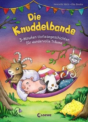 Die Knuddelbande - 3-Minuten-Vorlesegeschichten für wundervolle Träume