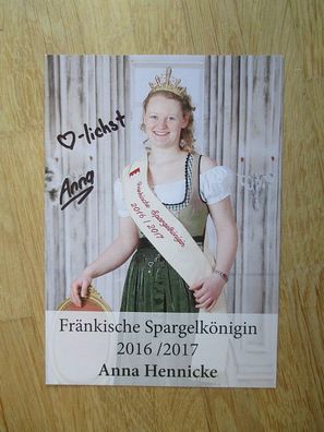 Fränkische Spargelkönigin 2016/2017 Anna Hennicke - handsigniertes Autogramm!!!