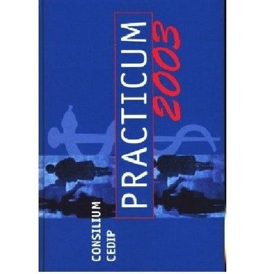 Practicum 2003 Consilium CEDIP Handbuch für Diagnouse und Therapie Ausgabe 27. Auflag