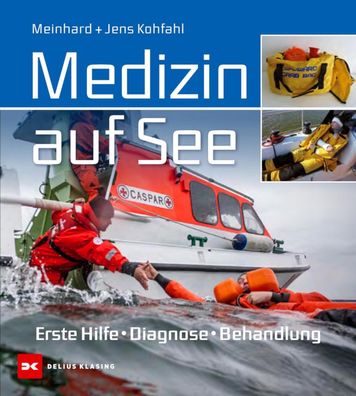 Delius Klasing Medizin auf See Erste Hilfe Diagnose Behandlung