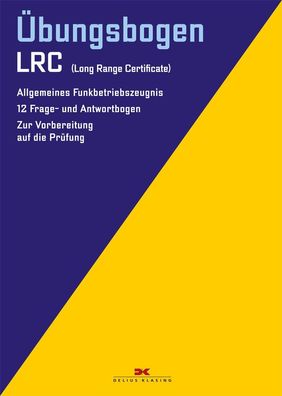 Delius Klasing DSV Verlag Übungsbogen Funkzeugnis LRC Long Range Certificate