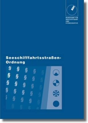 BSH 20005 Seeschifffahrtsstraßen Ordnung (SeeSchStrO)