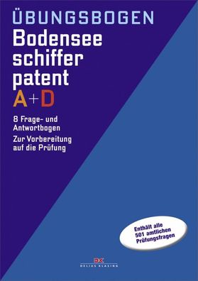 Delius Klasing Übungsbögen Bodenseeschifferpatent A + D Prüfung