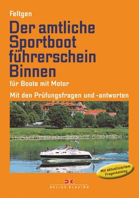 Delius Klasing Lehrbuch Sportbootführerschein Binnen Motor Feltge