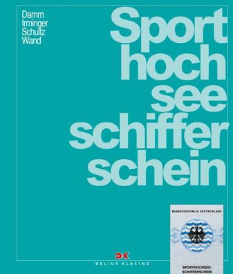 Delius Klasing Lehrbuch Sporthochseeschifferschein SHSS Prüfung