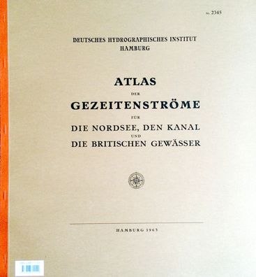 BSH 2345 Atlas der Gezeitenströme für Nordsee britische Gewässer