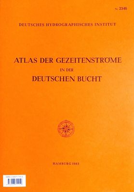 BSH 2346 Atlas der Gezeitenströme in der Deutschen Bucht
