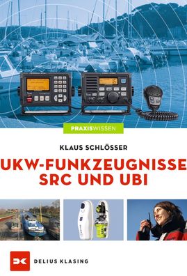 Delius Klasing Lehrbuch UKW Sprechfunkzeugnisse SRC + UBI