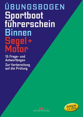 Delius Klasing Prüfungsbögen SBF Binnen Segeln u. Motor