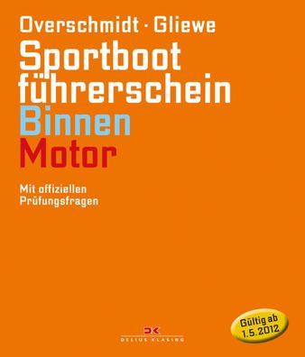 Delius Klasing Lehrbuch Sportbootführerschein SBF Binnen Motor Antrieb