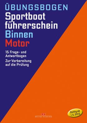 Delius Klasing Prüfungsbögen Sportbootführerschein SBF Binnen Motor