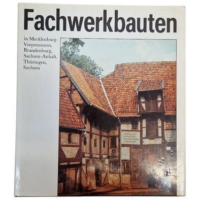 Fachwerkbauten in Mecklenburg Vorpommern Brandenburg für Bauwesen Berlin 318 Seiten